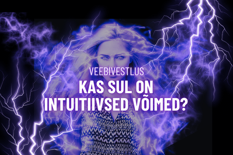 Veebivestlus “Kas sul on intuitiivsed võimed?”